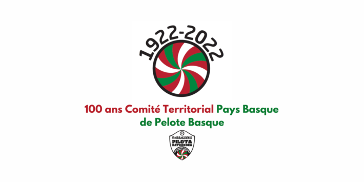 100 ans Comité Territorial Pays Basque de Pelote Basque